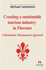 Creating a Sustainable Tourism Industry in Florence
